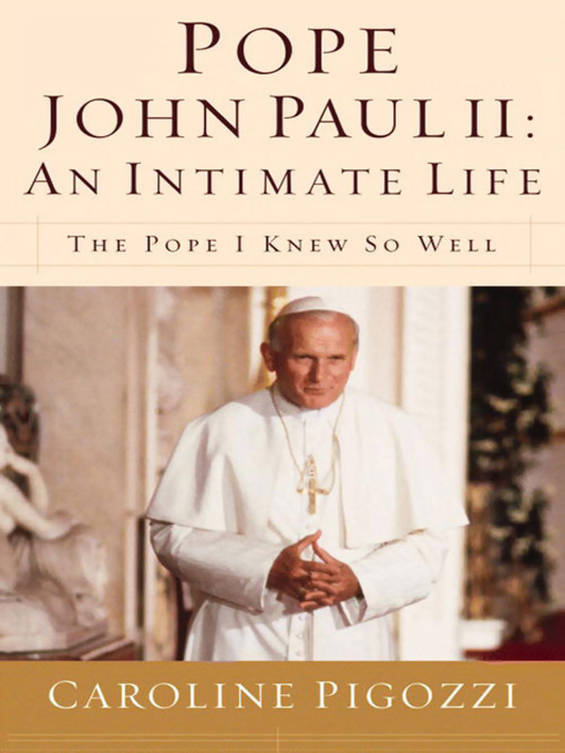 Title details for Pope John Paul II by Caroline Pigozzi - Available